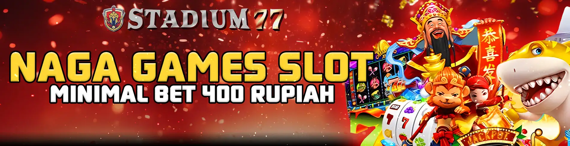 STADIUM77 Slot Naga